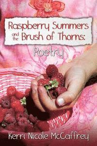 bokomslag Raspberry Summers and the Brush of Thorns: Poetry