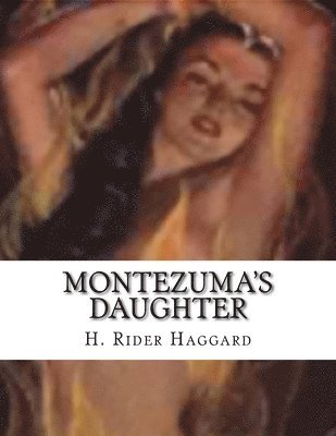 Montezuma's Daughter 1