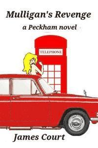 bokomslag Mulligan's Revenge: A Peckham Novel - Book Two