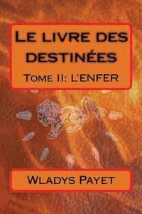 bokomslag Le livre des destinées