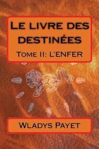 Wladys Payet - Le livre des destinées, Häftad
