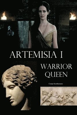 Artemisia I: Warrior-Queen 1