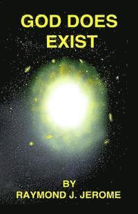 God Does Exist: A Believable Creative Source and ITS Relation to your Existence 1