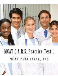 bokomslag MCAT C.A.R.S. Practice Test 1: 2016 Edition
