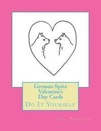 German Spitz Valentine's Day Cards: Do It Yourself 1