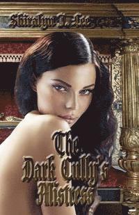 bokomslag The Dark Cully's Mistress