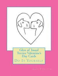 bokomslag Glen of Imaal Terrier Valentine's Day Cards: Do It Yourself