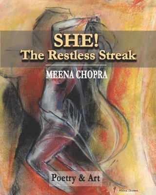 She! The Restless Streak: Poetry & Art 1