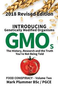 bokomslag Introducing GMO: The History, Research and the TRUTH You're Not Being Told