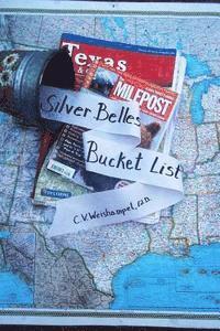 bokomslag Silver Belles Bucket List