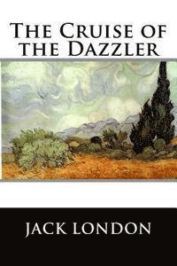 bokomslag The Cruise of the Dazzler