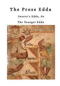 bokomslag The Prose Edda: Snorre's Edda, or the Younger Edda