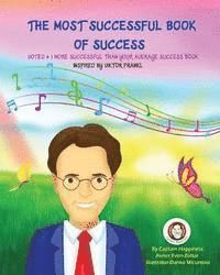 bokomslag The Most Successful Book of Success: Inspired by Viktor Frankl