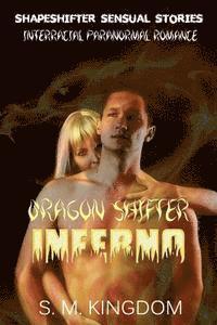 bokomslag Interracial Paranormal Romance: Dragon Shifter Inferno: Shapeshifter Sensual Stories