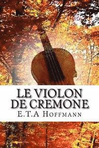 bokomslag Le violon de cremone