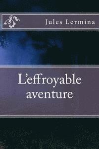Jules Lermina, Ballin Jerome - L'effroyable aventure, Häftad