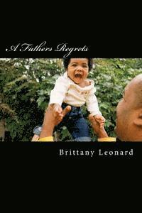 A Fathers Regrets: Daddys Girls 1