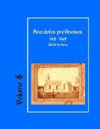 bokomslag Anecdotes provinoises, Volume 8: Provin-en-Carembault: 1000 ans d'histoire(s) à partir de documents anciens