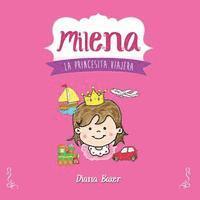 bokomslag Milena: La Princesita Viajera