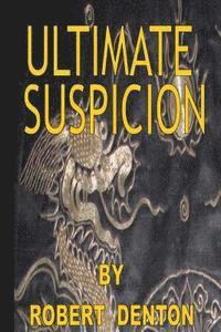 Ultimate Suspicion 1