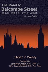 bokomslag The Road to Balcombe Street: The IRA Reign of Terror in London