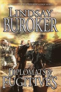 Diplomats and Fugitives 1