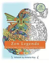 bokomslag Zen Legends: Coloring Book for All Ages Includes Dragons, Fairy, Mermaid, and More Coloring Beast and Mythical Creatures