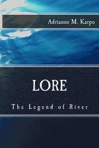 bokomslag Lore: The Legend of River