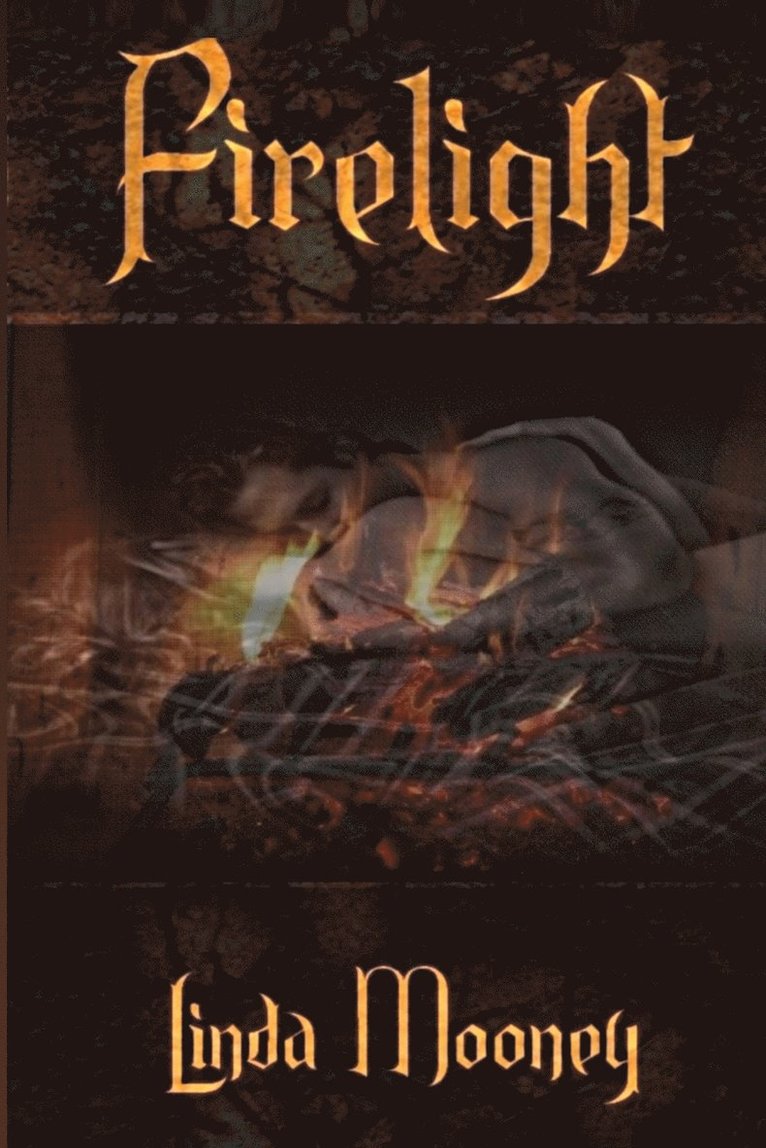 Linda Mooney - Firelight, Häftad