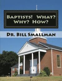 Baptists! What? Why? How? 1