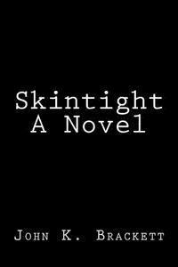 bokomslag Skintight A Novel