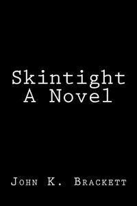 bokomslag Skintight A Novel