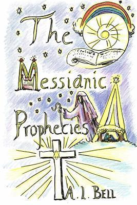 bokomslag The Messianic Prophecies