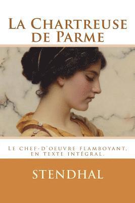 Stendhal, Atlantic Editions - La Chartreuse de Parme, Häftad