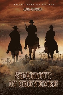Joe Corso - Shootout in Cheyenne, Häftad