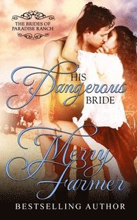 bokomslag His Dangerous Bride