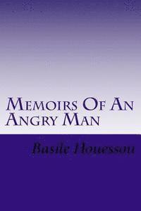 bokomslag Memoirs Of An Angry Man