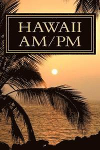 Hawaii Am/Pm 1