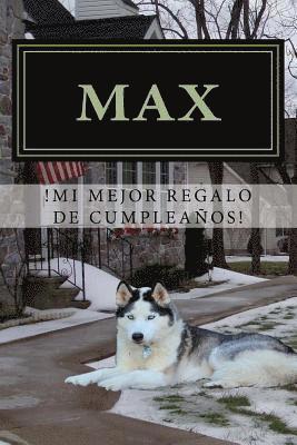 bokomslag Max,: !Mi Mejor Regalo de Cumpleanos!