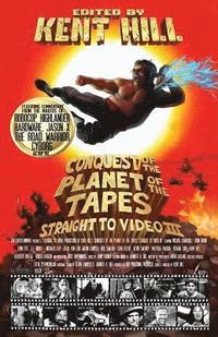bokomslag Conquest of the Planet of the Tapes: Straight to Video 3