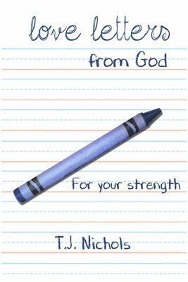 love letters from God: for your strength 1