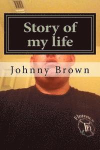 Johnny Brown - Story of my life, Häftad