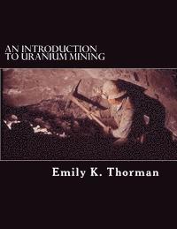 bokomslag An Introduction to Uranium Mining