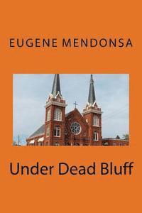 bokomslag Under Dead Bluff