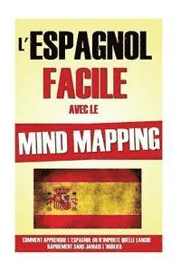 bokomslag L'Espagnol Facile Avec Le Mind Mapping