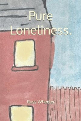 Pure Loneliness. 1