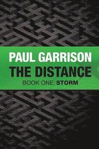 bokomslag The Distance: Book One: Storm
