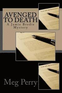 bokomslag Avenged to Death: A Jamie Brodie Mystery