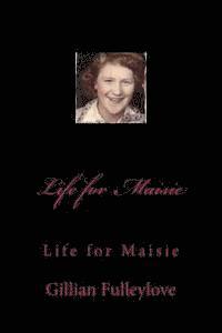 bokomslag Life for Maisie
