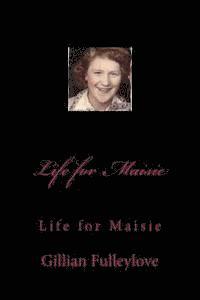 Life for Maisie 1